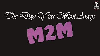 M2M  The Day You Went Away Karaoke  Instrumental [upl. by Nauqes963]