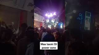 Maa laxmi DJ power zonesubscribe 🙏🙏🙏🙏🙏 [upl. by Cecilia128]