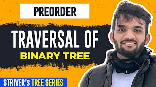 L5 Preorder Traversal of Binary Tree  C  Java  Code Explanation [upl. by Melgar]