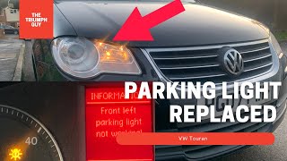 VW Touran Parking Light Replacement  Daytime Running Light  StepbyStep Guide [upl. by Yarled]