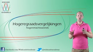 Machtsvergelijkingen oplossen met hogeremachtswortels wiskunde A  WiskundeAcademie [upl. by Ruberta215]