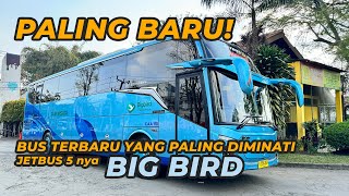 PALING BARU BUS PARIWISATA JETBUS 5 BIG BIRD  FOOTAGE 2024 [upl. by Bink850]