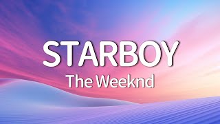 The Weeknd  Starboy Lyrics ft Daft Punk [upl. by Fara]