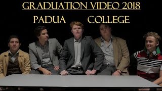 Padua College Graduation Video  2018 [upl. by Meid]