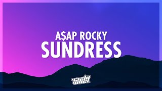 AAP Rocky  Sundress Lyrics  you walk around town with that guy 432Hz [upl. by Illak]