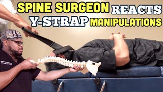 SPINE SURGEON reacts to Chiropractic YStrap Manipulations [upl. by Anytsyrk494]