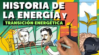 ⚡️Historia de la energía y transición energética todo lo que tienes que saber en 17 minutos [upl. by Mercy451]