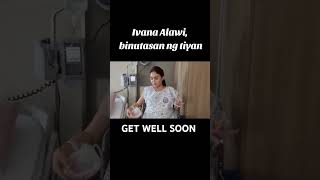 IVANA ALAWI GET WELL SOON [upl. by Aitat]