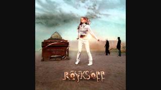 Röyksopp  Looser Now [upl. by Nwahsd]