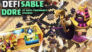 Réussir le défi Sable Doré amp Nuits Triplement Etoilées  Clash of Clans [upl. by Fryd902]