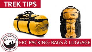 Everest Base Camp Gear List amp Packing Part 2  Daypacks amp Luggage  Trek Tips [upl. by Eusadnilem]