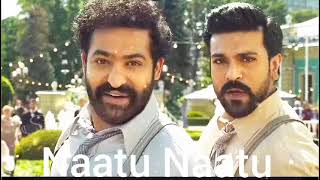 Naatu Naatu song  RRR MOVIE SONG  Ram Charan NTR [upl. by Downall]