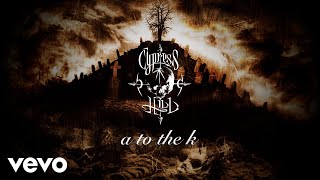 Cypress Hill  A to the K Official Audio [upl. by Wald312]