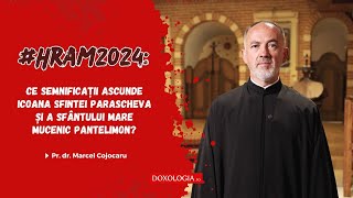 Hram2024 Ce semnificații ascunde icoana Sfintei Parascheva și a Sfântului Mare Mucenic Pantelimon [upl. by Sarah673]