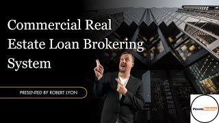 Commercial Real Estate Loan Broker Training [upl. by Yecnuahc]