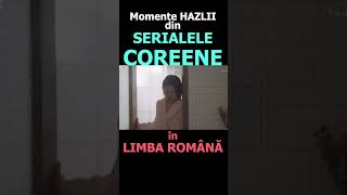 Secvențe HAZLII din SERIALELE COREENE Seriale coreene în română shorts [upl. by Butterfield907]