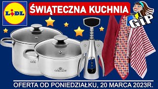 LIDL  Oferta od Poniedziałku 20032023  Świąteczna Kuchnia [upl. by Mairem746]