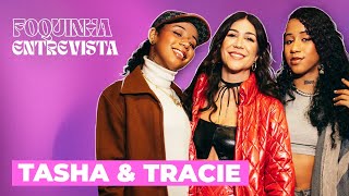 FOQUINHA ENTREVISTA TASHA amp TRACIE  Ep 15 [upl. by Xuaeb]