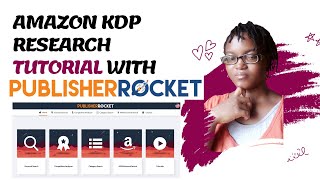 Publisher Rocket Tutorial StepbyStep Amazon KDP Research Tutorial  Sell more books on Amazon [upl. by Cher]