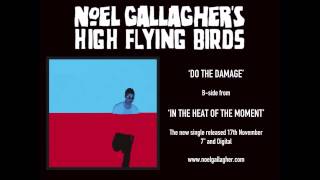 Noel Gallaghers High Flying Birds  Do The Damage Official Audio [upl. by Briny]