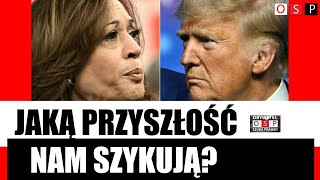 Wybory w USA Jaką przyszłość nam szykują Trump i Harris [upl. by Alton]