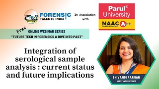 Integration of serological sample analysiscurrent status and future implications Shivangi Parmar [upl. by Deutsch]