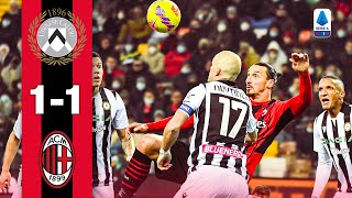 Ibrahimović rescues us a point  Udinese 11 AC Milan  Highlights Serie A [upl. by Mizuki967]