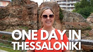 One Day in THESSALONIKI GREECE  Best Things to Do in Thessaloniki in a Day [upl. by Heffron]