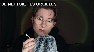 ASMR Je nettoie tes oreilles [upl. by Ateikan]