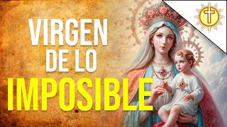 Novena Milagrosa Pide con Fe a la Virgen de lo Imposible y Alcanza tus Anhelos 🙏🌟✝️ [upl. by Antsirhc]