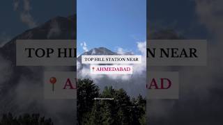 top 10 best hill stations in india  Top 5 hill station near ahmedabad  hillstation monsoon2024 [upl. by Lahey]