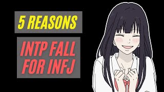 5 reasons why INTP fall for INFJ [upl. by Keg]