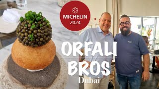 ORFALI BROS BISTRONOMY  DUBAI [upl. by Nyleda]