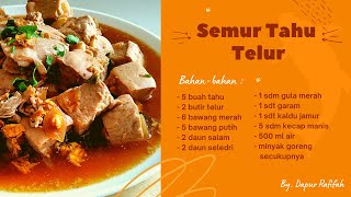 Resep Semur Tahu Telur Kecap Mantap  Kesukaan AnakAnak [upl. by Kreiner]