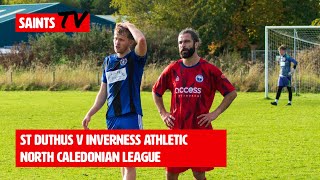 St Duthus 1  2 Inverness Athletic  Full Match  North Caledonian League  5 October 2024 [upl. by Sieracki208]