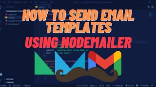 How To Send Email Templates with Nodemailer in Nodejs [upl. by Jovitta257]