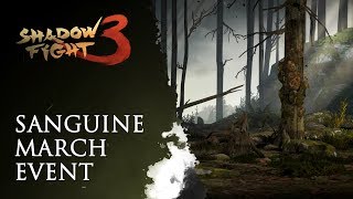 Shadow Fight 3 quotSanguine Marchquot Event Announcement [upl. by Eenaj450]