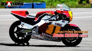 Honda NSR500 1984  TRACTIONS MOVIE 22 [upl. by Winston244]