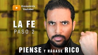 Resumen Del Libro Piense Y Hagase Rico LA FE [upl. by Randene]