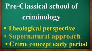 Early explanation of Criminology PreClassical school of criminology  Demonological Theory [upl. by Norita]