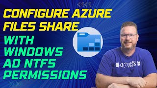 Configure Azure Files Share with Windows AD NTFS Permissions [upl. by Ahsienot]