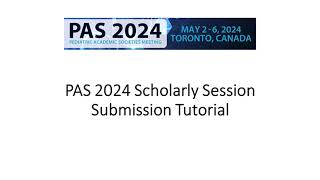 2024 Scholarly Session Submission Tutorial [upl. by Atiuqihs]