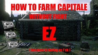 How to farm CAPITALE [upl. by Belita715]