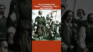 The Truth Behind the Pilgrim Thanksgiving Part 1 history pilgrims thanksgiving earlyamerica [upl. by Kate]