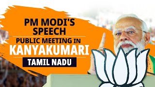 PM Modi addresses a public meeting in Kanyakumari Tamil Nadu [upl. by Nemrac]