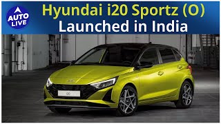 Hyundai i20 Sportz O Launched in India  Auto Live [upl. by Welker]