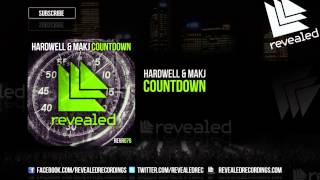 Hardwell amp MAKJ  Countdown OUT NOW [upl. by Shuler]