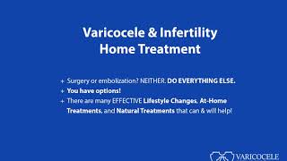 Varicocele amp Infertility HomeNatural Treatments [upl. by Mohsen]