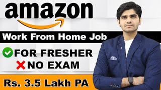 Amazon 2024 Work From Home Job for Freshers  Male amp Female  Investigation Associate [upl. by Coleville]