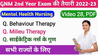 GNM Second year Mental health nursing Video 28 सभी राज्यों के लिए Behaviour Therapy Milieu Therapy [upl. by Atnicaj]